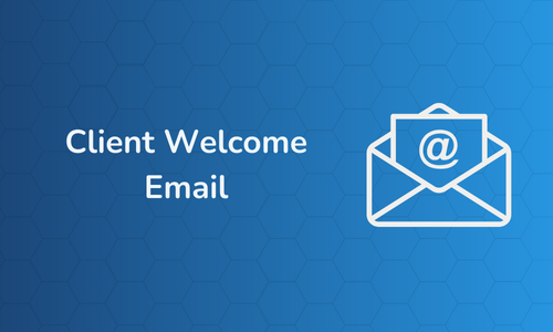 Client Welcome Email