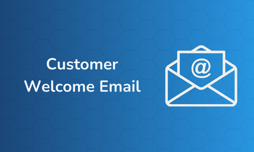 Customer Welcome Email